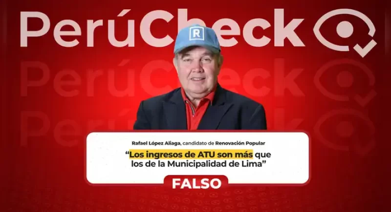 Es falso que la ATU tenga más ingresos y presupuesto que la Municipalidad de Lima, como afirma López Aliaga